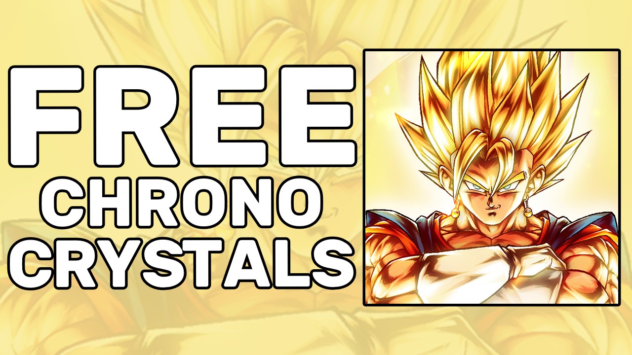 free chrono crystals in dragon ball legends